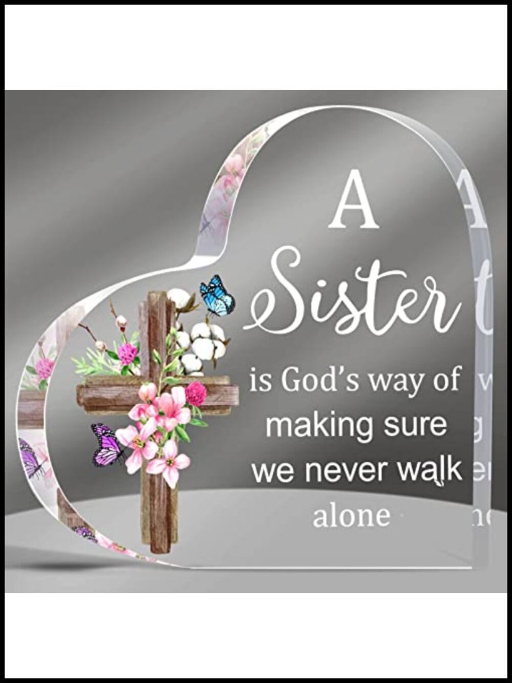 Acrylic Heart Sister Gift Desk Decor Christian Cross Sign 6x6